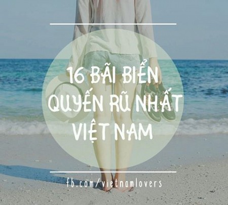 16 Bãi Biển Quyến Rũ Cát Xanh Nắng Vàng Đẹp Nhất Việt Nam