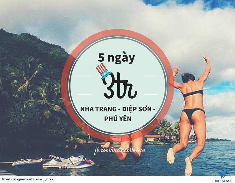 5 Ngày 3 Triệu Khám Phá Cả Nha Trang - Điệp Sơn - Phú Yên 5 Ngày 3 Triệu Khám Phá Cả Nha Trang - Điệp Sơn - Phú Yên - Ảnh 1