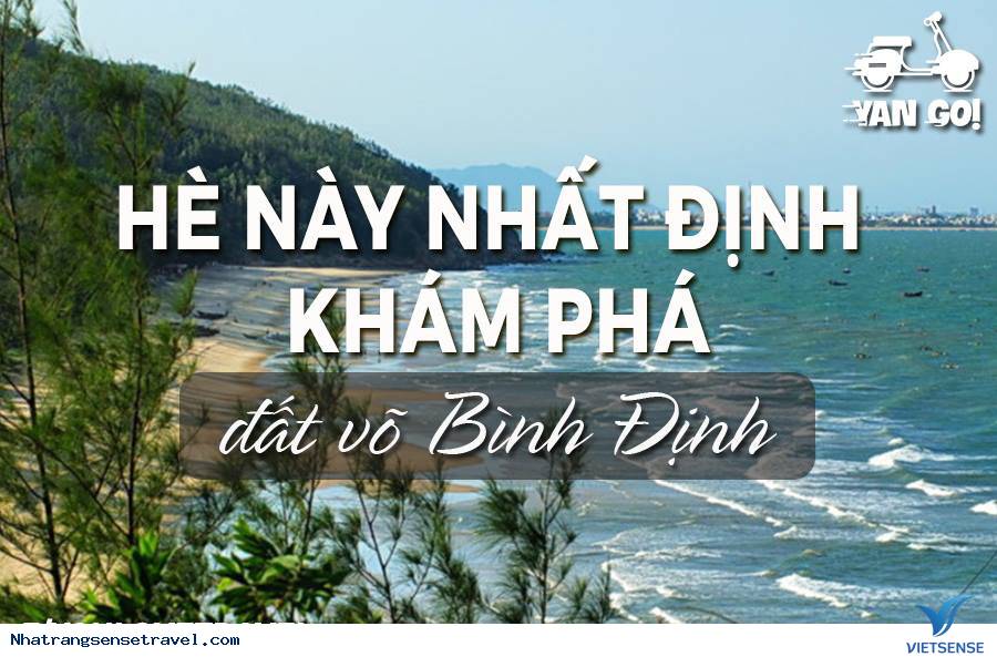 Hè Này Nhất Định Phải Khám Phá Đất Võ Bình Định - Ảnh 1 Hè Này Nhất Định Phải Khám Phá Đất Võ Bình Định - Ảnh 1