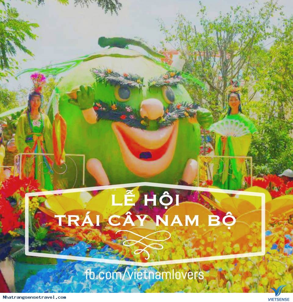 Lễ hội Trái Cây Nam Bộ Lễ hội Trái Cây Nam Bộ